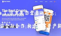 b明白了，这里是你需要的内容：比特派金融合作